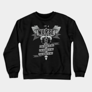 Funny 57th Birthday Nurse Gift Idea Crewneck Sweatshirt